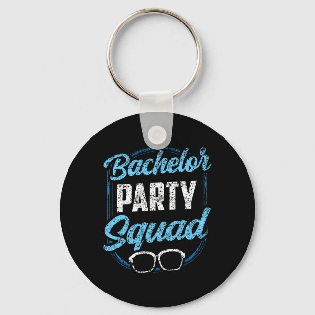 Bachelor Party Squad Team Bride Groom  Keychain (Front)