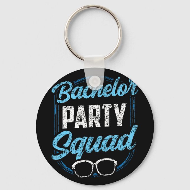 Bachelor Party Squad Team Bride Groom  Keychain (Front)