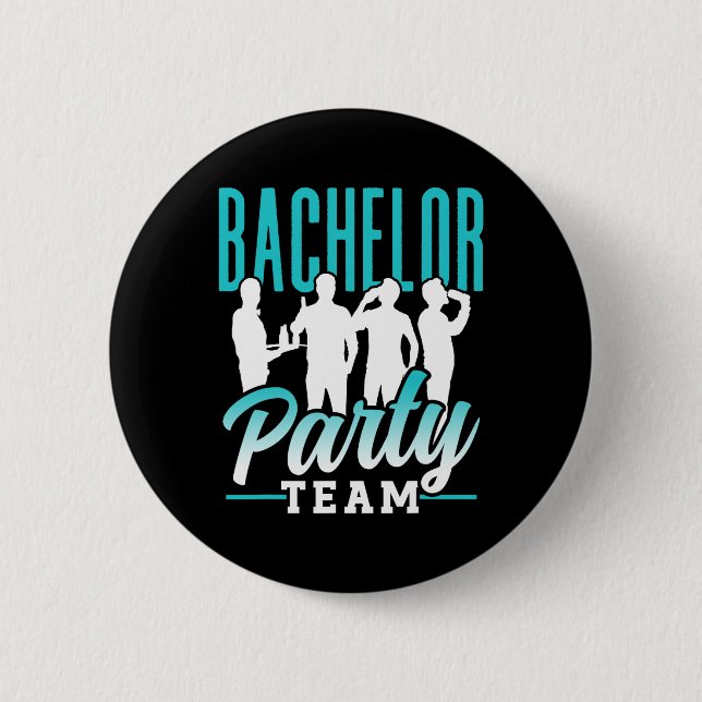 Bachelor Party Team Groom Bride 2  Button (Front)