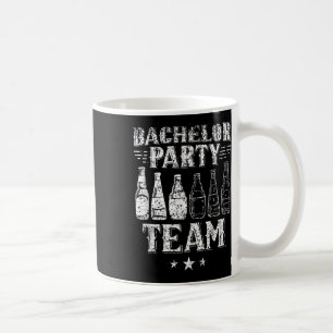 Bachelor Party Team Groom Bride _3 Coffee Mug