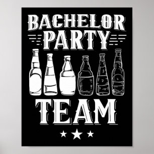 Bachelor Party Team Groom Bride 4 Poster