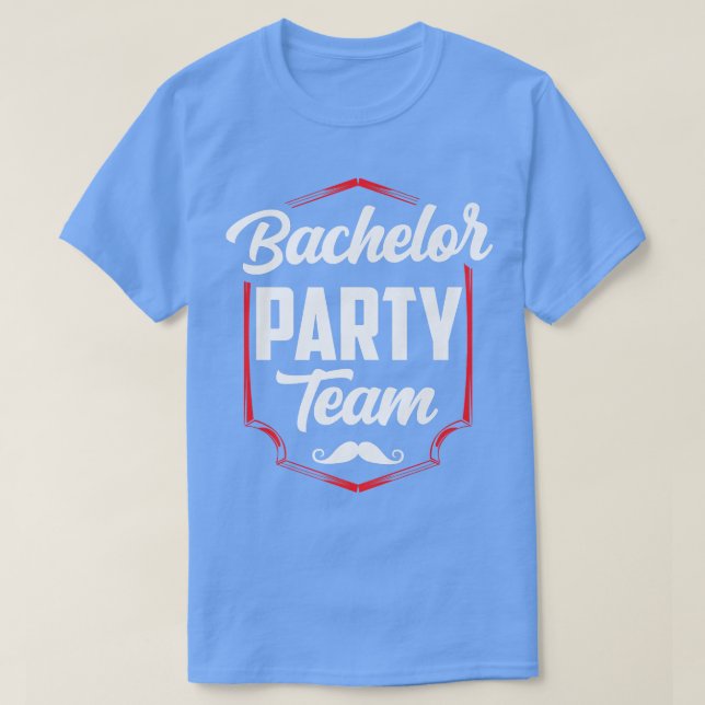 Bachelor Party Team Groom Bride  T-Shirt (Design Front)