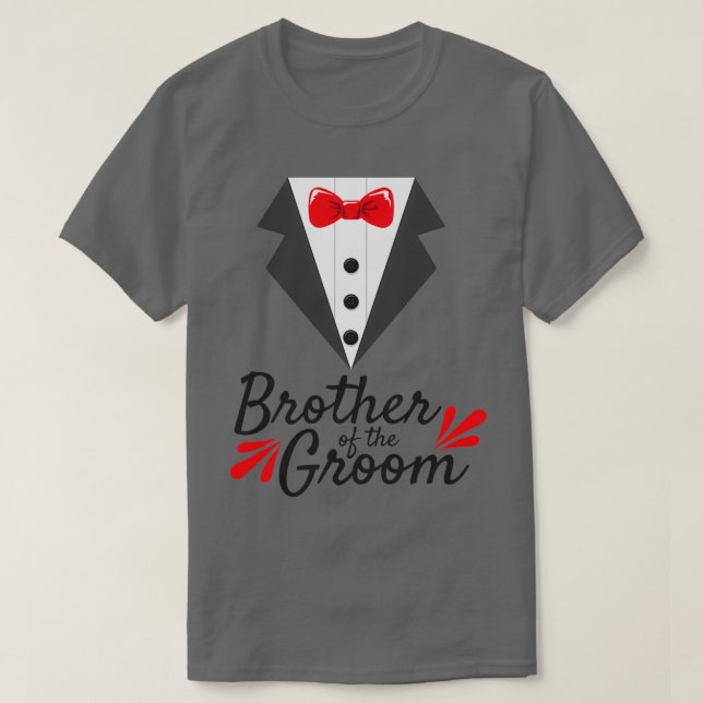 Bachelor Party Wedding Brother Of The Groom Gift 2 T-Shirt (Design Front)