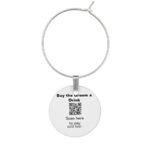 bachelor QR scan to pay groom a drink groomsman Wine Charm
