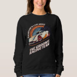 Bachelor s Last Drive 22  Car  Bachelor Party Sweatshirt<br><div class="desc">Bachelor s Last Drive 22  Car  Bachelor Party</div>