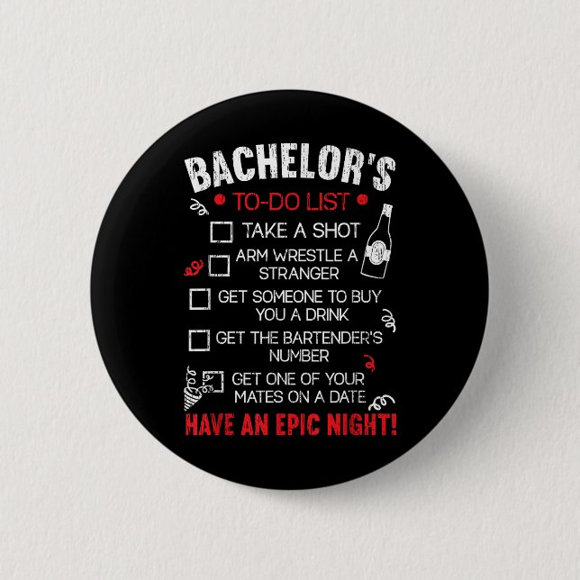 Bachelor To Do List Groom Bride Party Funny Bachel Button (Front)