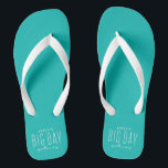 Bachelore party big day getaway teal destination flip flops<br><div class="desc">It's a Big Day Getaway bachelorette party! And everyone needs matching accessories like these adorable personalized teal flip flops. Perfect for a girls weekend at the beach, a trip to Vegas, a wine weekend, a spa getaway and more destination celebrations, these coral pink sandals coordinate with the entire Lea Delaveris...</div>