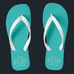 Bachelore party big day getaway teal destination flip flops<br><div class="desc">It's a Big Day Getaway bachelorette party! And everyone needs matching accessories like these adorable personalized teal flip flops. Perfect for a girls weekend at the beach, a trip to Vegas, a wine weekend, a spa getaway and more destination celebrations, these coral pink sandals coordinate with the entire Lea Delaveris...</div>