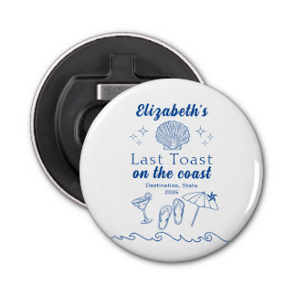 Bachelorette Beach Party Last Toast On the Coast Bottle Opener
