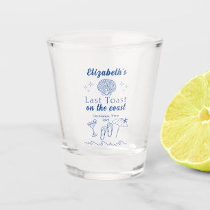 Bachelorette Beach Party Last Toast On the Coast Shot Glass