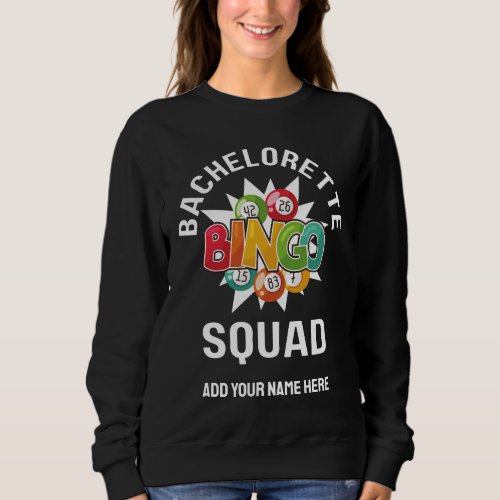 BACHELORETTE BINGO SQUAD Custom Name Sweatshirt