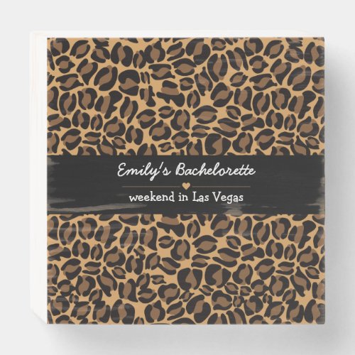 Bachelorette Bride Boujee Trendy Leopard Print  Wooden Box Sign