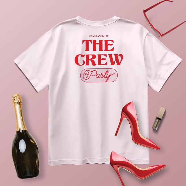 Bachelorette Bridesmaid Girl Party T-Shirt (Creator Uploaded)