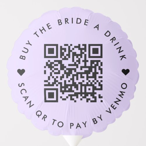 Bachelorette Buy The Bride A Drink Purple QR Code Balloon