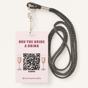 Bachelorette Buy The Bride A Drink QR-Code Badge