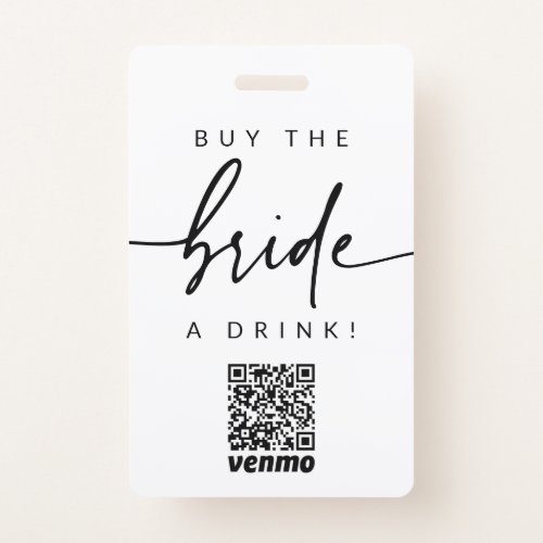 Bachelorette Buy the Bride a Drink QR Code Badge