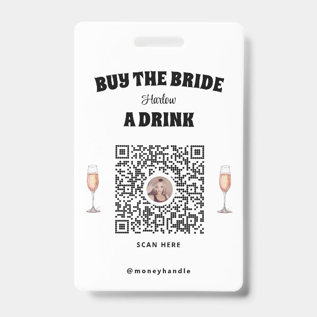 Bachelorette Buy The Bride A Drink QR-Code Badge (Front)