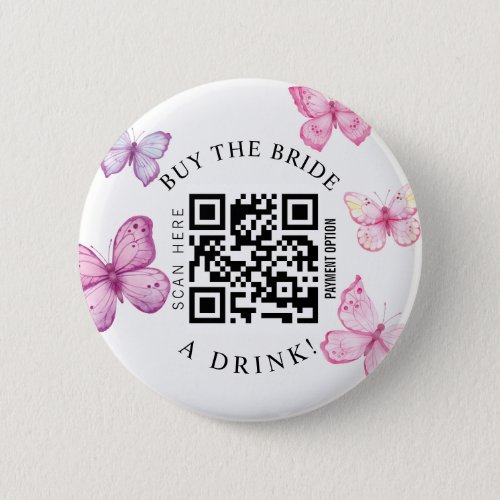 Bachelorette Buy the Bride a drink QR code  Button