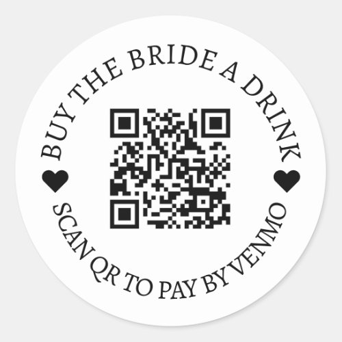 Bachelorette Buy The Bride A Drink  QR Code Classic Round Sticker
