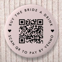 Bachelorette Buy The Bride A Drink | QR Code Pink Button
