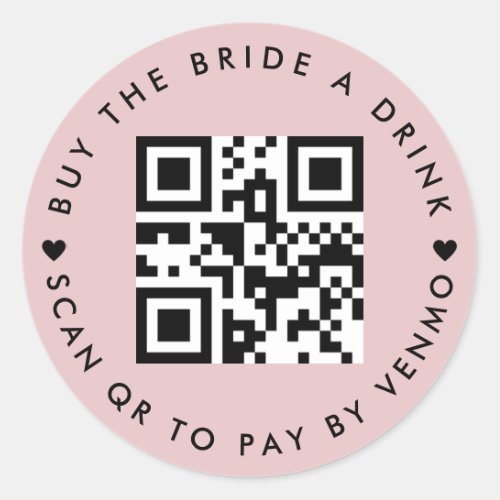 Bachelorette Buy The Bride A Drink QR Code Pink Classic Round Sticker