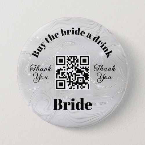 Bachelorette Buy The Bride A Drink  QR Code White Button