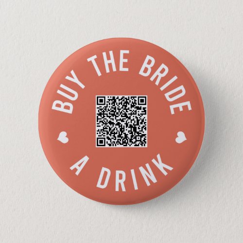 Bachelorette Buy The Bride A Drink Venmo QR Code B Button