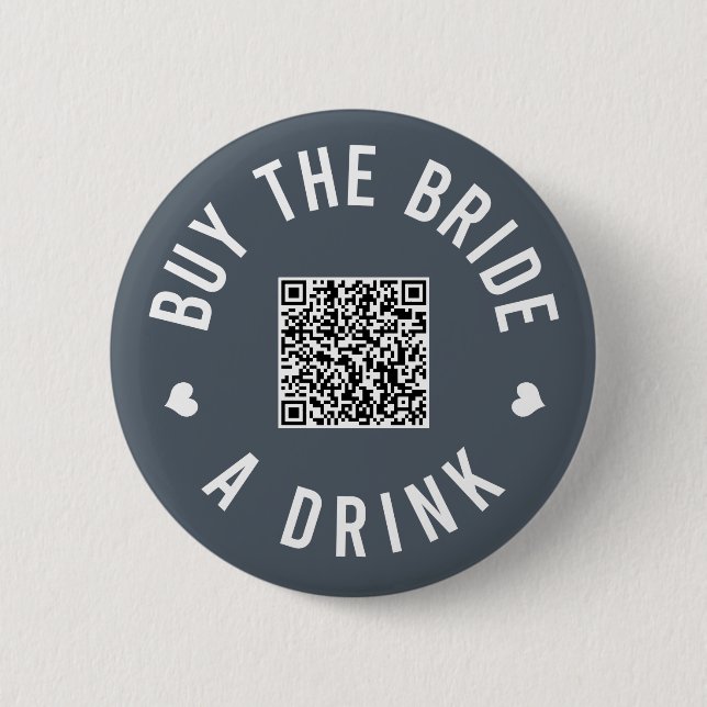 Bachelorette Buy The Bride A Drink Venmo QR Code Button (Front)