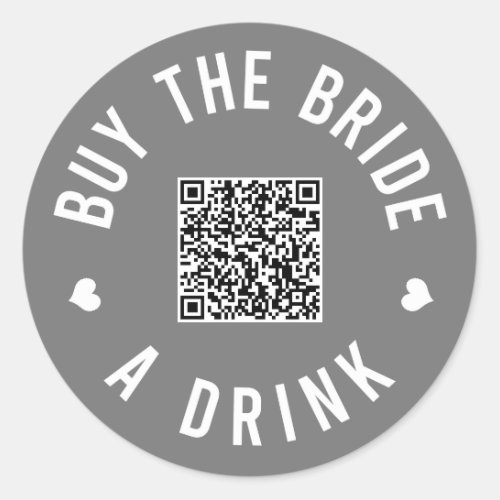 Bachelorette Buy The Bride A Drink Venmo QR Code C Classic Round Sticker