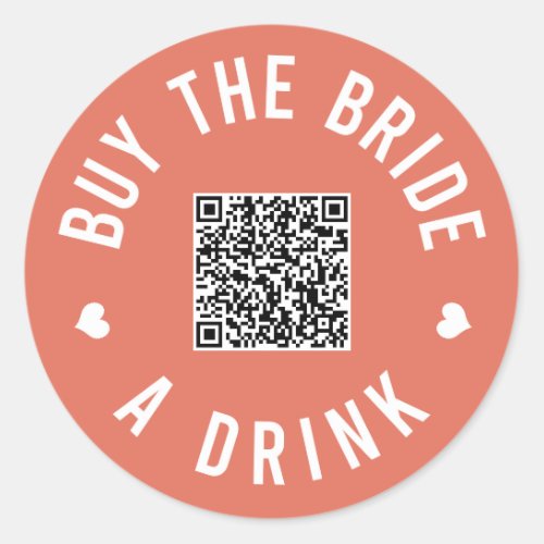Bachelorette Buy The Bride A Drink Venmo QR Code C Classic Round Sticker
