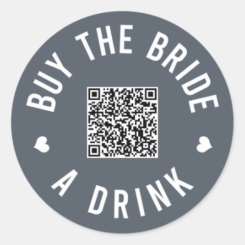 Bachelorette Buy The Bride A Drink Venmo QR Code Classic Round Sticker