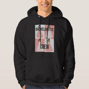 Bachelorette Crew bride evening bechlorette party Hoodie