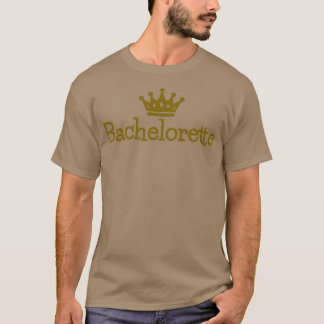 Bachelorette crown T-Shirt