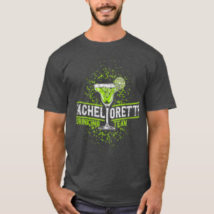 bachelorette drinking team T-Shirt