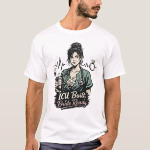 Bachelorette ICU Nurse Bride Gift T-Shirt