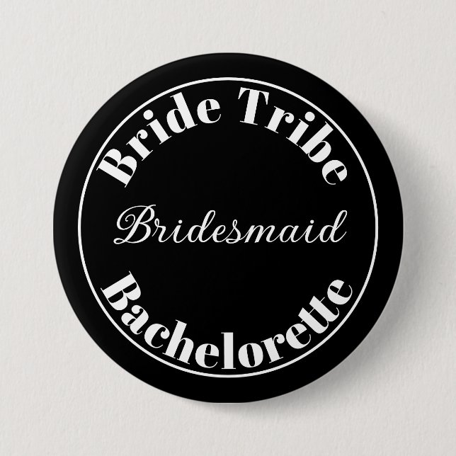 Bachelorette Modern Bride Tribe Black and White Button (Front)