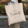 Bachelorette | Modern Minimalist Script Bridesmaid Tote Bag