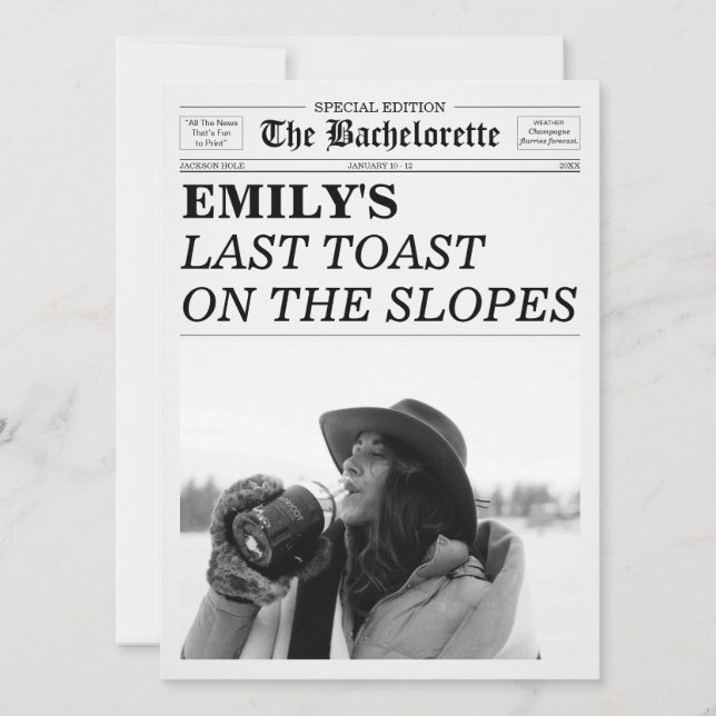 Bachelorette Newspaper Last Toast On The Slopes  Invitation (Front)
