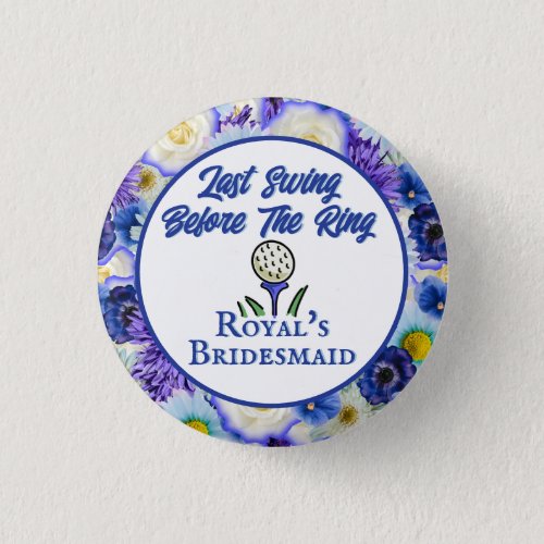 Bachelorette Party Bridal Shower Golf Blue Floral Button