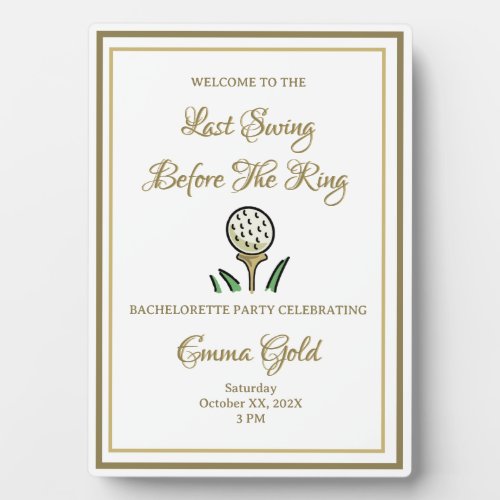 Bachelorette Party Bridal Shower Golf Gold  White Plaque