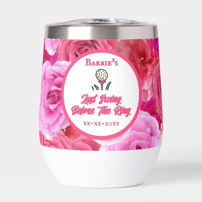 Bachelorette Party Bridal Shower Golf Pink Floral Thermal Wine Tumbler (Front)