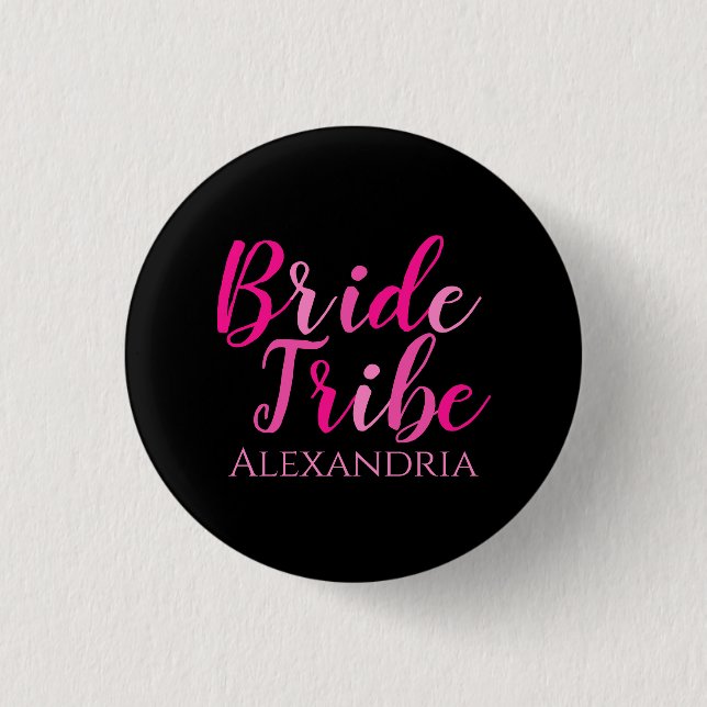 Bachelorette Party Bride Tribe Hot Pink Black  Button (Front)