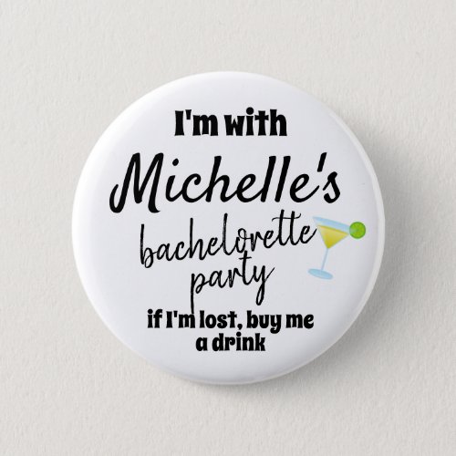 Bachelorette Party Brides Name Margarita  Button