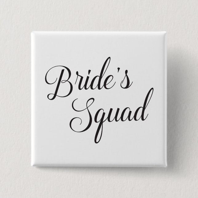 Bachelorette Party Bride's Squad Pinback Button (Front)