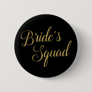 Bachelorette Party Bride's Squad Pinback Button