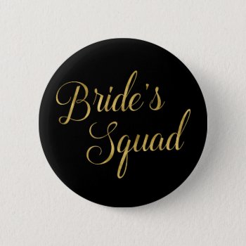 Bachelorette Party Bride's Squad Pinback Button by tobegreetings at Zazzle