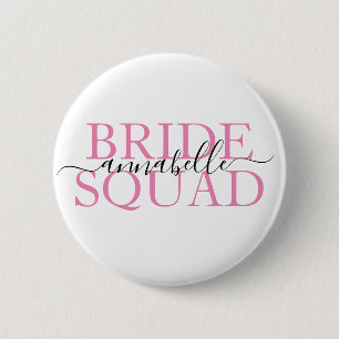 Bachelorette Party Bridesmaid Bride Squad Button