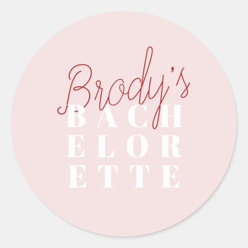 Bachelorette Party _ Brody Classic Round Sticker