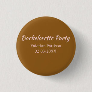 BACHELORETTE PARTY BROWN PINK NAME BRIDESMAID MAID BUTTON