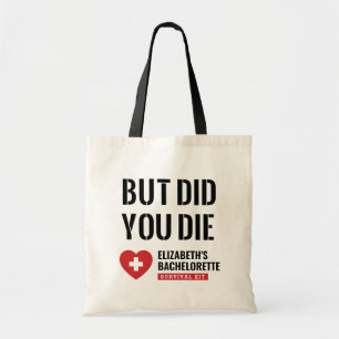 Bachelorette Party But Did You Die? Favor Bag